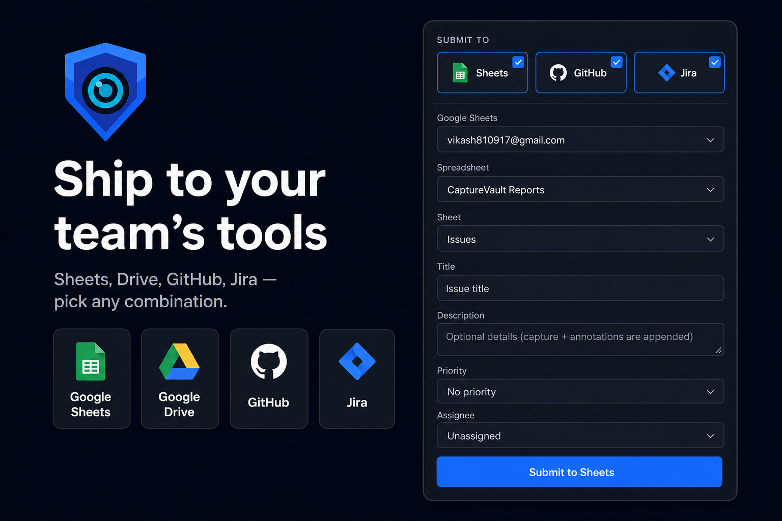 CaptureVault multi-platform submit to Sheets, GitHub, and Jira